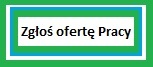 Zgłoszenie oferty pracy -elektronicznie